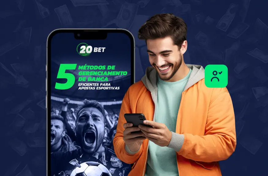 E-book Gratuito da 20Bet com 5 Dicas Para Gerenciar a sua Banca