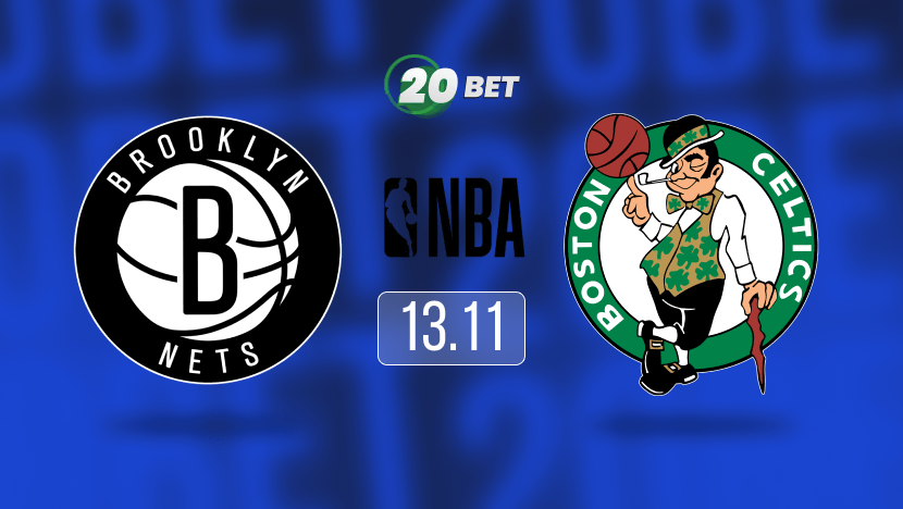 Brooklyn Nets vs Boston Celtics Prediction, Betting Tips and Odds at 20Bet Blog