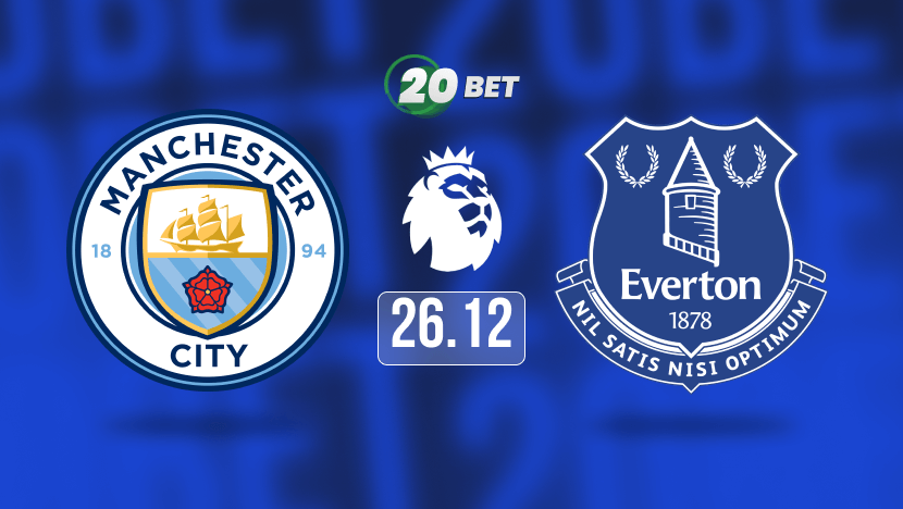 Manchester City vs Everton Prediction, Betting Tips and Odds