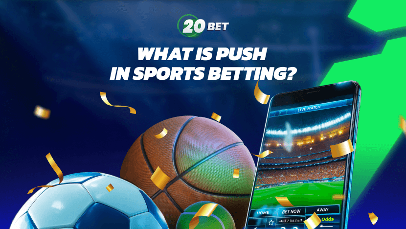 What is Push in Sports Betting