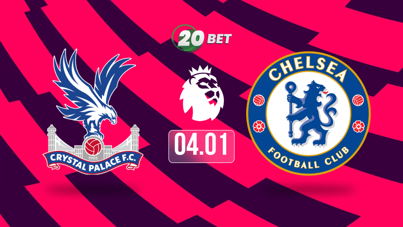 Crystal Palace vs Chelsea Prediction, Betting Tips and Odds