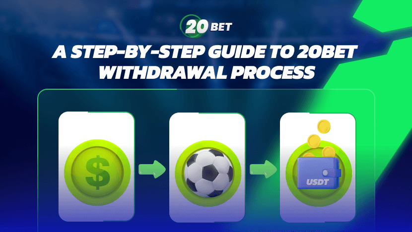 How You Can Get Your Money From 20Bet – No Stress, No Surprises