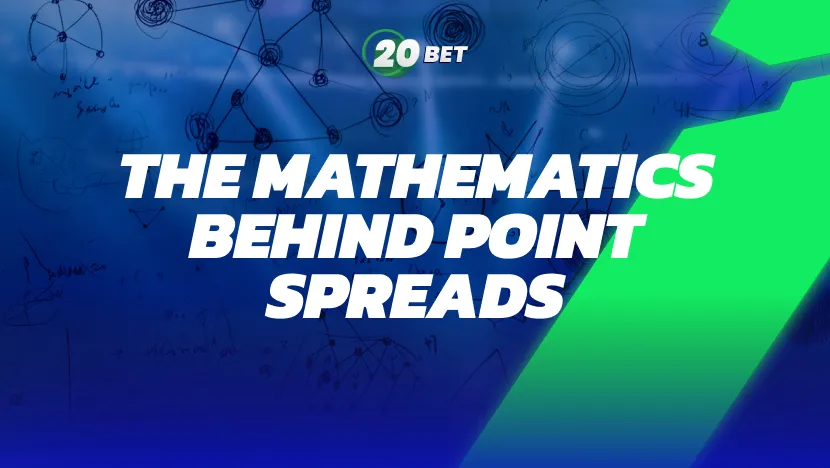 The Mathematics Behind Point Spreads