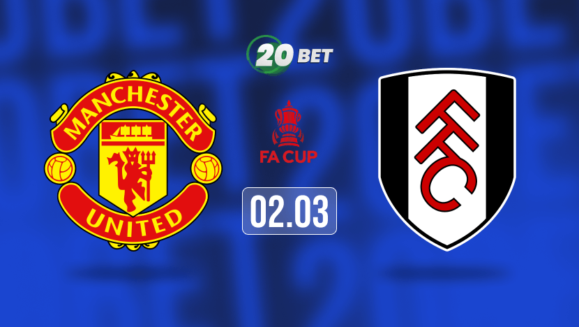 Manchester United vs Fulham Prediction, Preview, Team News and Lineups