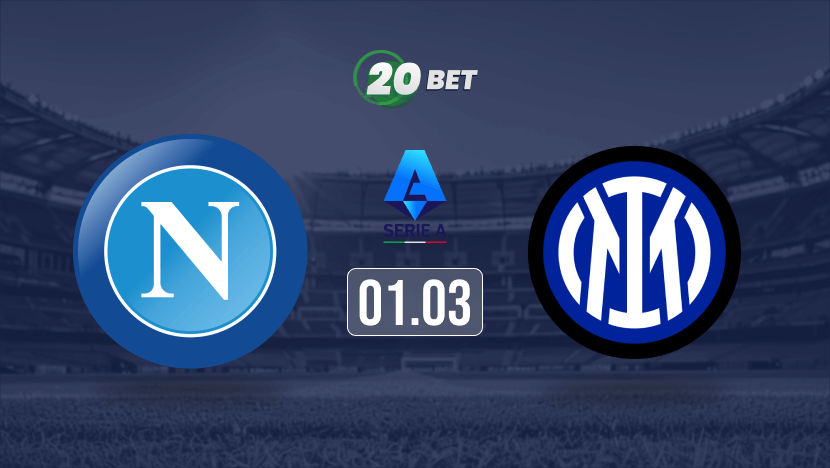 Napoli vs Inter Prediction, Preview, Team News and Lineups