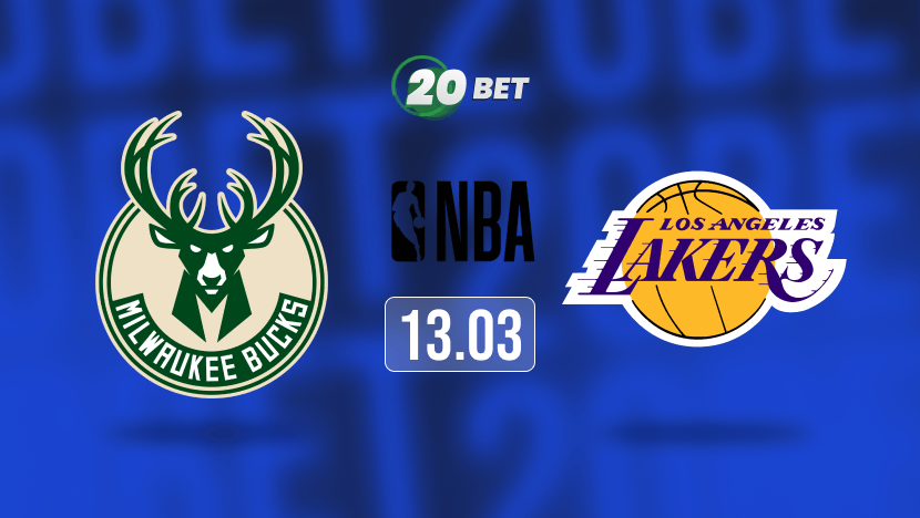 Milwaukee Bucks vs Los Angeles Lakers Prediction, Betting Tips and Odds at 20Bet Blog