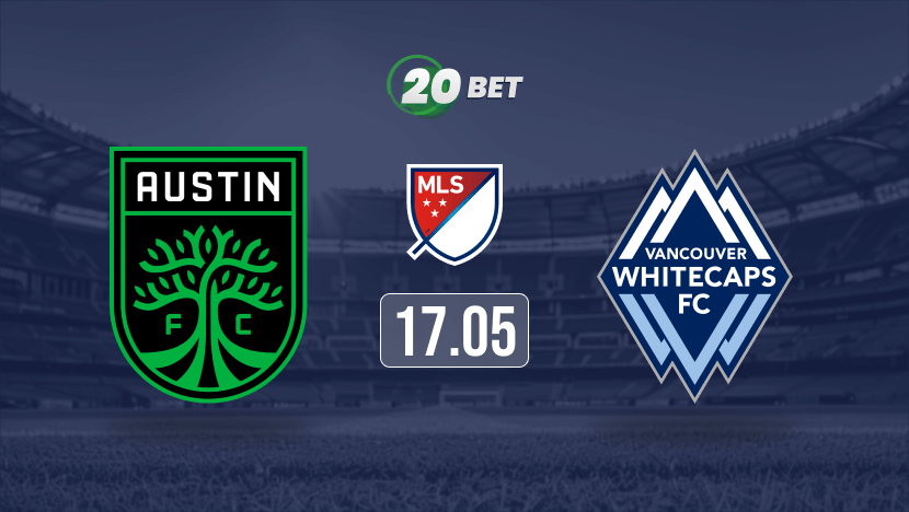 Austin FC vs Vancouver Whitecaps Prediction, Preview, Team News and Lineups