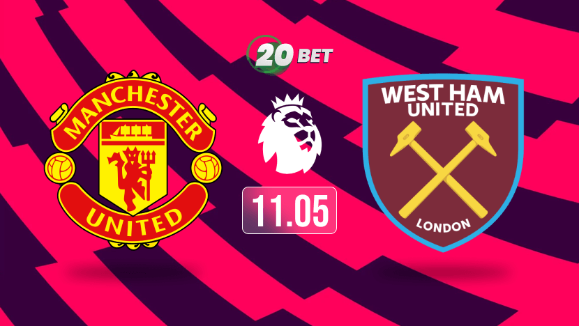 Manchester United vs West Ham United Prediction, Preview, Team News and Lineups
