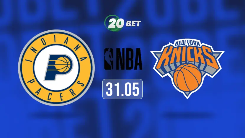 Indiana Pacers vs New York Knicks Playoff Game 6. Prediction, Betting Tips and Odds