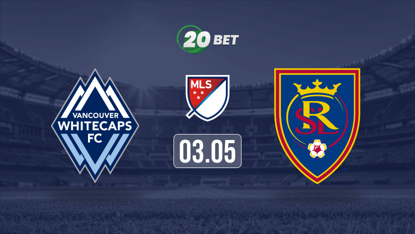 Vancouver Whitecaps vs Real Salt Lake Prediction, Preview, Team News and Lineups 03.05.2025