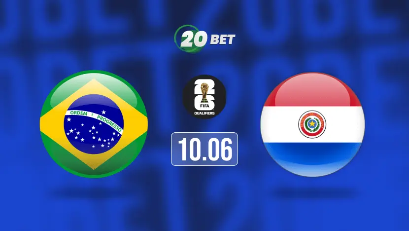 Brazil vs Paraguay Prediction, Preview, Team News and Lineups