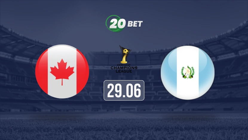 Canada vs Guatemala Prediction, Preview, Team News and Lineups