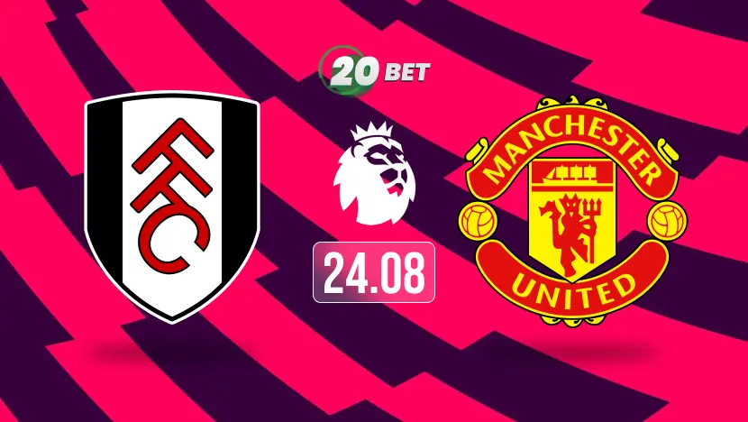 Fulham vs Manchester United Prediction, Preview, Team News and Lineups