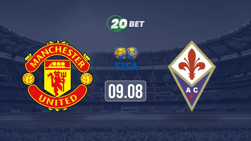 Manchester United vs Fiorentina Prediction, Preview, Team News and Lineups