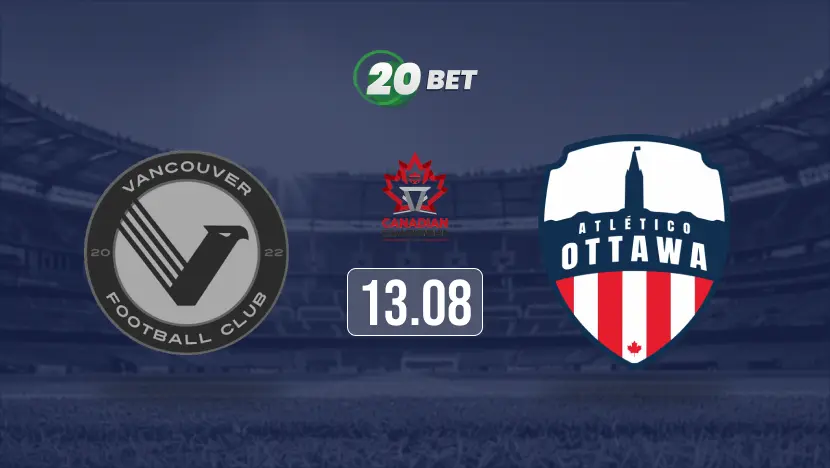 Vancouver FC vs Atletico Ottawa Prediction, Preview, Team News and Lineups