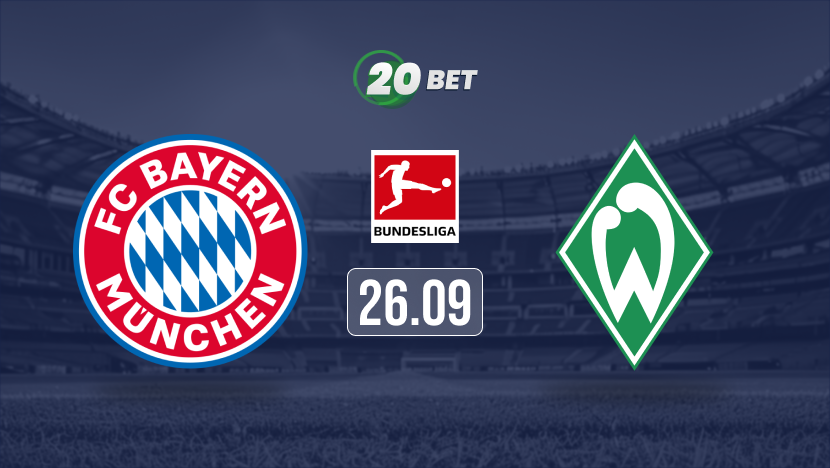 Bayern Munich vs Werder Bremen Prediction, Preview, Team News and Lineups