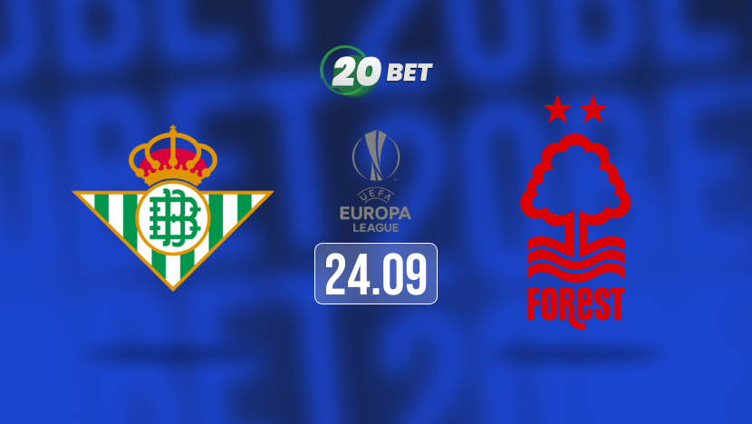 Betis vs Nottingham Forest Prediction, Preview, Team News and Lineups