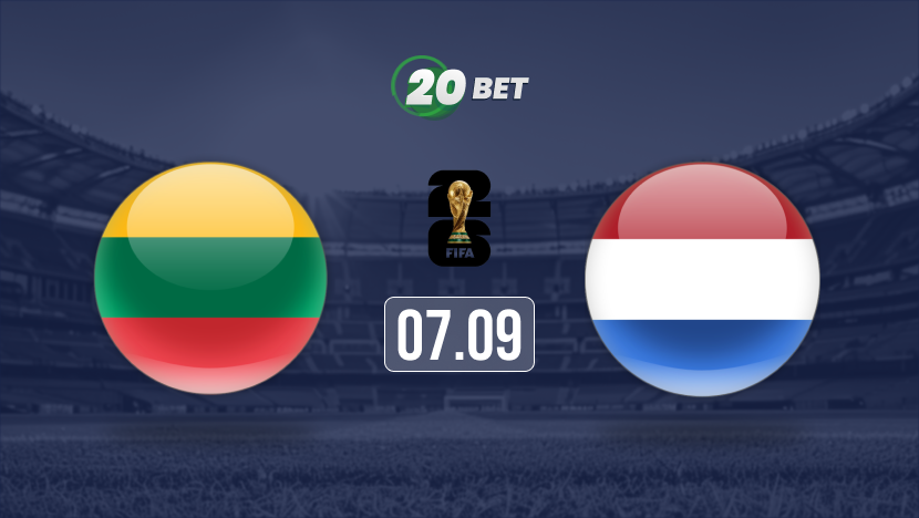 Lithuania vs Netherlands Prediction, Preview, Team News and Lineups
