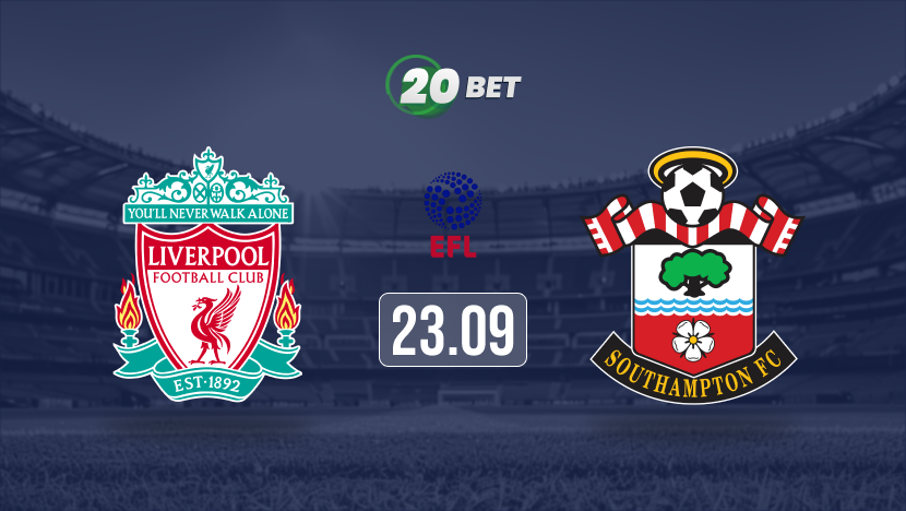 Liverpool vs Southampton Prediction, Preview, Team News and Lineups