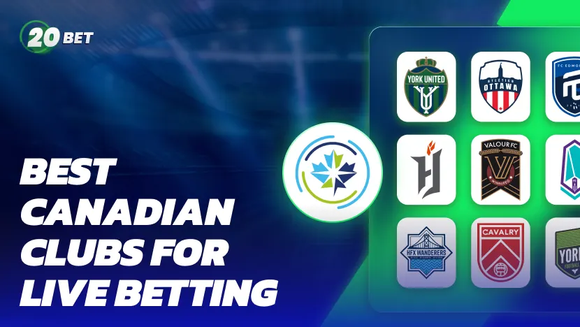 Best Canadian Clubs for Live Betting