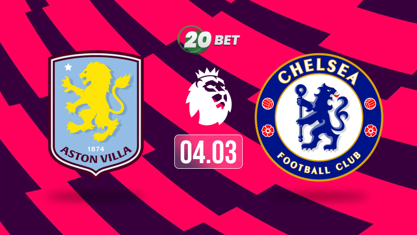 Aston Villa vs Chelsea Prediction