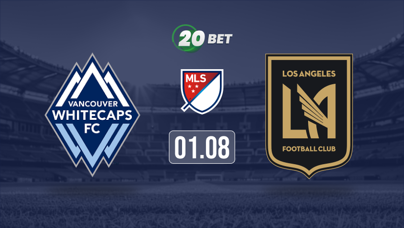 Vancouver Whitecaps vs LAFC Prediction